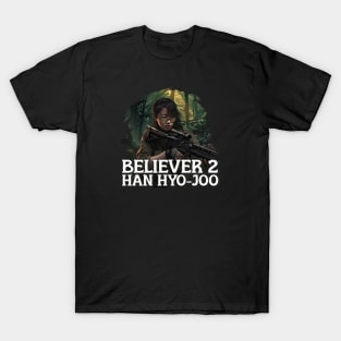 BELIEVER 2 Han Hyo-Joo T-Shirt